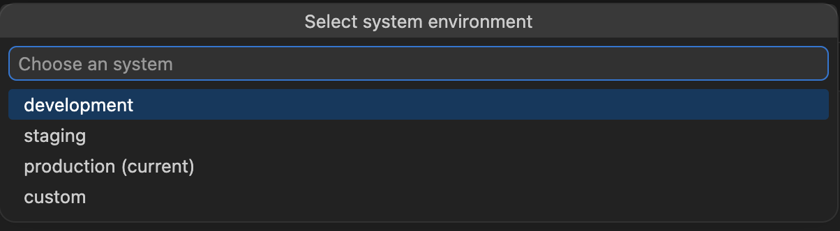 Environment quick pick